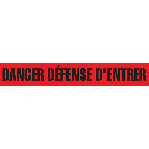 Ruban pour barricade "Danger D&eacute;fense D'Entrer", Français, 3" la x 1000' lo, 2 mils, Noir/rouge Stor-it Systems