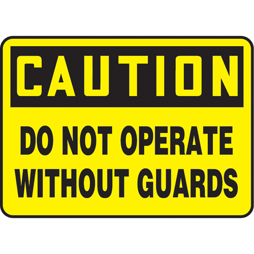 "Do Not Operate Without Guards" Sign, 10" x 14", Vinyl, English Stor-it Systems