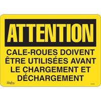 "Cale-roues doivent être utilisées" Sign, 14" x 10", Vinyl, French SHG600 | Stor-it Systems