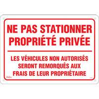 "Ne pas stationner propriété privée" Sign, 14" x 20", Aluminum, French SHG604 | Stor-it Systems